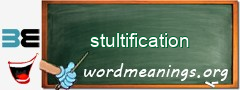 WordMeaning blackboard for stultification